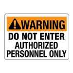 ANSI WARNING Do Not Enter Authorized Personnel Only